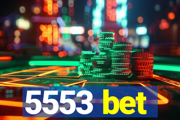 5553 bet